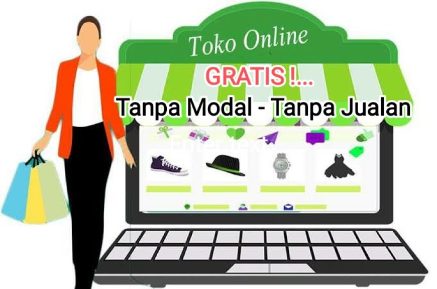 TOKO ONLINE GRATIS TANPA JUALAN