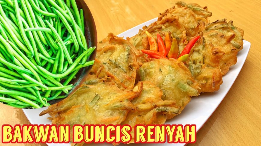 Bakwan Buncis