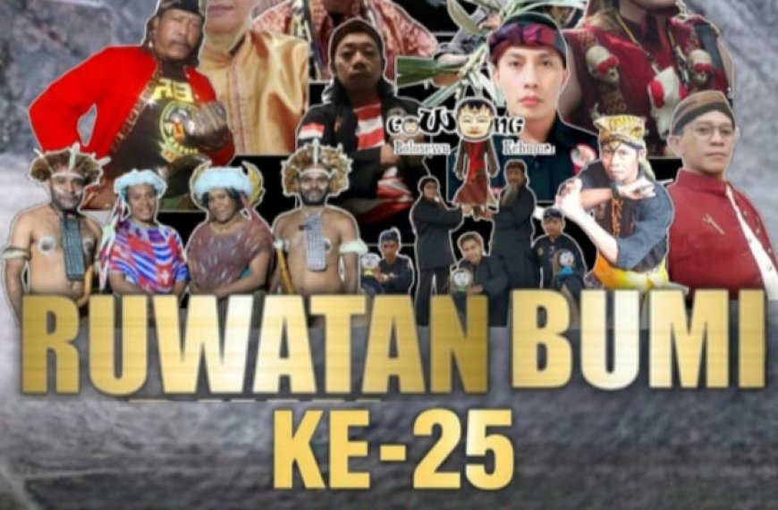 RUWATAN BUMI Ke-25