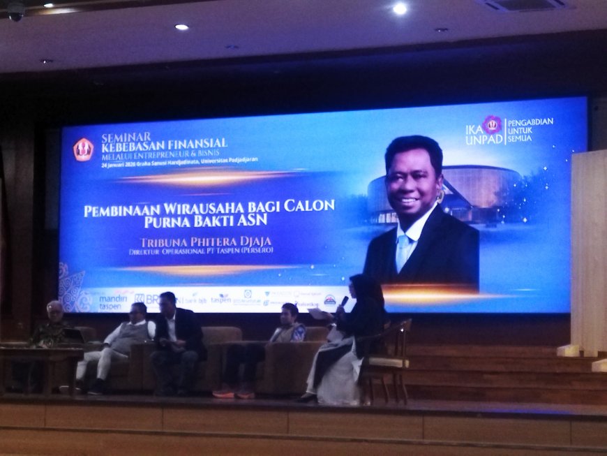 PT Taspen (Persero) Dukung Seminar Kebebasan Finansial IKA UNPAD, Dorong Purnabakti ASN Produktif Lewat Entrepreneur dan Bisnis