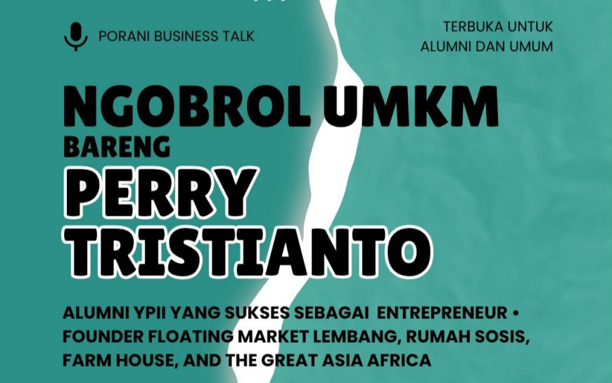 Belajar Langsung dari Perry Tristianto, PORANI Business Talk 2026 Siap Bedah Strategi Menciptakan Pasar Kreatif