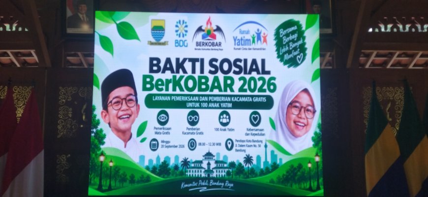Kolaborasi Kebersamaan BerKOBAR 2026 dan Rumah Yatim Gelar Pemeriksaan serta Kacamata Gratis untuk 100 Anak Yatim di Pendopo Kota Bandung